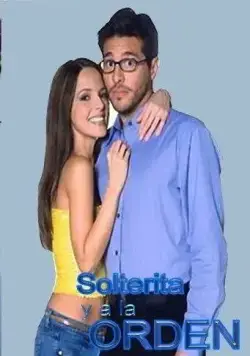 Одинокая и доступная / Solterita y a la orden (2001) cериал скачать через торрет бесплатно в хорошем качестве