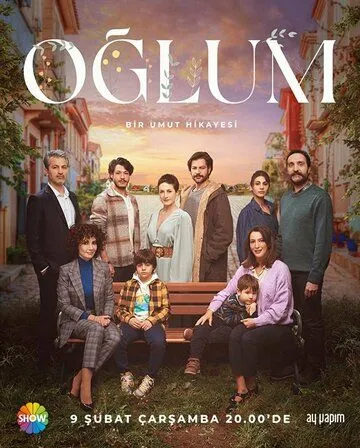 Мой сын / Oglum (2022) cериал скачать через торрет бесплатно в хорошем качестве