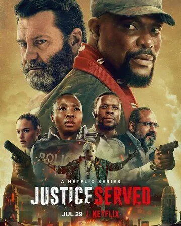Во имя правосудия / Justice Served (2022) cериал скачать через торрет бесплатно в хорошем качестве