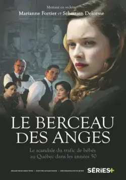 Колыбель ангелов Le berceau des anges / Le berceau des anges (2015) cериал скачать через торрет бесплатно в хорошем качестве