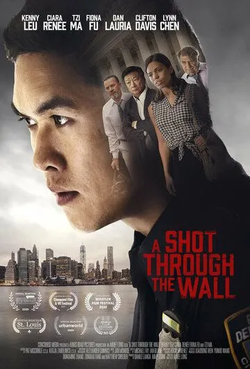 Китайский коп / A Shot Through the Wall (2021) фильм скачать через торрет бесплатно в хорошем качестве