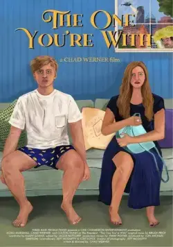 Тот, с кем ты сейчас / The One You're With (2021) фильм скачать через торрет бесплатно в хорошем качестве