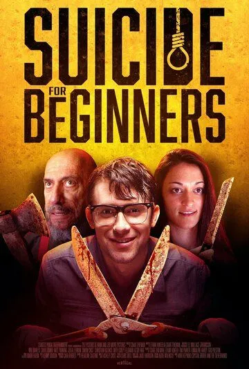 Суицид для «чайников» / Suicide for Beginners (2022) фильм скачать через торрет бесплатно в хорошем качестве