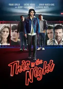 Этой ночью / This Is the Night (2020) фильм скачать через торрет бесплатно в хорошем качестве