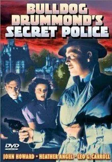 Секретная полиция Бульдога Драммонда / Bulldog Drummond's Secret Police (1939) фильм скачать торрент файле бесплатно Скачать Секретная полиция Бульдога Драммонда / Bulldog Drummond's Secret Police(1939) фильм с торрента бесплатно
