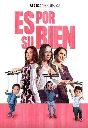 Для вашего блага / Es por su bien (2024) фильм скачать через торрет бесплатно в хорошем качестве