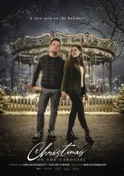 Рождество на карусели / Christmas on the Carousel (2021) фильм скачать через торрет бесплатно в хорошем качестве