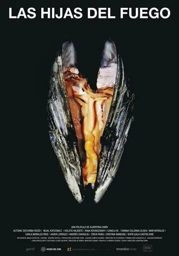 Дочери огня / Las hijas del fuego (2018) фильм скачать через торрет бесплатно в хорошем качестве