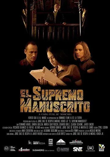 Тайна рукописи / El Supremo Manuscrito (2019) фильм скачать через торрет бесплатно в хорошем качестве