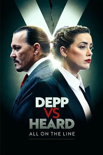 Депп против Херд: Все на кону / Depp VS Heard: All on the Line (2022) фильм скачать через торрет бесплатно в хорошем качестве