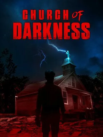 Церковь тьмы / Church of Darkness (2022) фильм скачать через торрет бесплатно в хорошем качестве