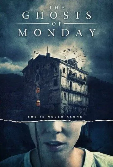 Призраки понедельника / The Ghosts of Monday (2022) фильм скачать через торрет бесплатно в хорошем качестве