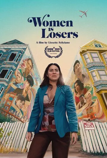 Женщины-неудачницы / Women Is Losers (2021) фильм скачать через торрет бесплатно в хорошем качестве