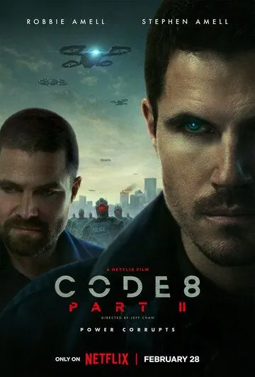 Код 8: Часть 2 / Code 8: Part II (2024) фильм скачать торрент файле бесплатно Скачать Код 8: Часть 2 / Code 8: Part II(2024) фильм с торрента бесплатно