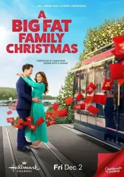 Рождество в большом семейном кругу / A Big Fat Family Christmas (2022) фильм скачать через торрет бесплатно в хорошем качестве