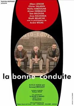 Хорошее поведение / La bonne conduite (2021) фильм скачать через торрет бесплатно в хорошем качестве