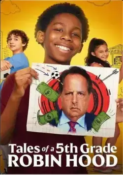 Истории пятиклашки Робина Худа / Tales of a 5th Grade Robin Hood (2021) фильм скачать через торрет бесплатно в хорошем качестве