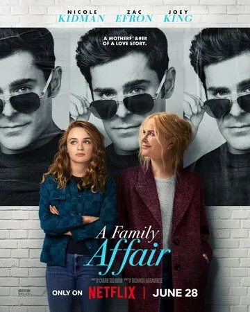 Семейные дела / A Family Affair (2024) фильм скачать через торрет бесплатно в хорошем качестве