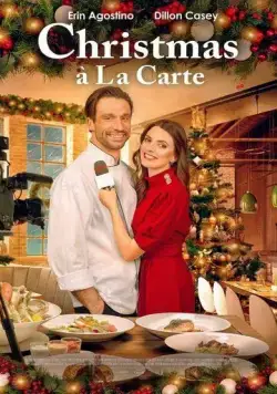 Рождественское меню / Christmas à La Carte (2021) фильм скачать через торрет бесплатно в хорошем качестве