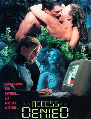 Доступ запрещён / Access Denied (1996) фильм скачать через торрет бесплатно в хорошем качестве