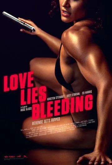 Любовь истекает кровью / Love Lies Bleeding (2024) фильм скачать через торрет бесплатно в хорошем качестве