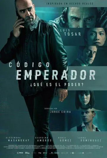 Код: Император / Código Emperador (2022) фильм скачать через торрет бесплатно в хорошем качестве