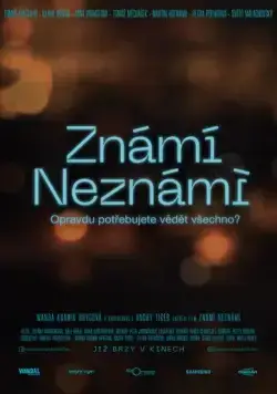 Знаем, не знаем / Známi neznámi (2021) фильм скачать через торрет бесплатно в хорошем качестве