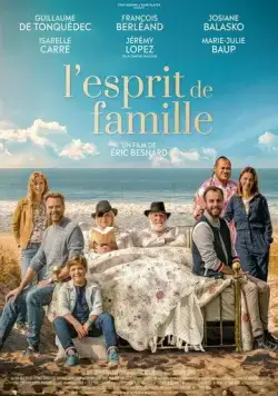 Дух семьи / L'esprit de famille (2019) фильм скачать через торрет бесплатно в хорошем качестве