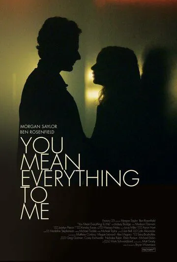 Ты для меня всё / You Mean Everything to Me (2020) фильм скачать через торрет бесплатно в хорошем качестве