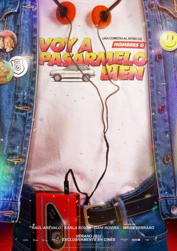 Я отлично проведу время / Voy a pasármelo bien (2022) фильм скачать через торрет бесплатно в хорошем качестве