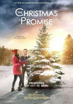 Рождественское обещание / The Christmas Promise (2021) фильм скачать через торрет бесплатно в хорошем качестве