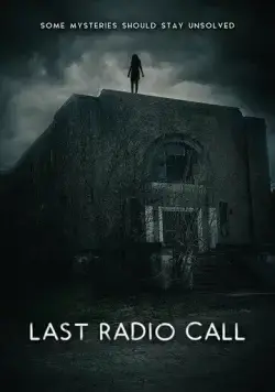 Последний радиовызов / Last Radio Call (2021) фильм скачать через торрет бесплатно в хорошем качестве