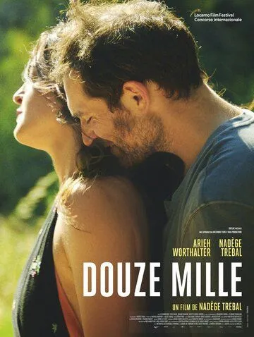 Двенадцать тысяч / Douze mille (2019) фильм скачать через торрет бесплатно в хорошем качестве