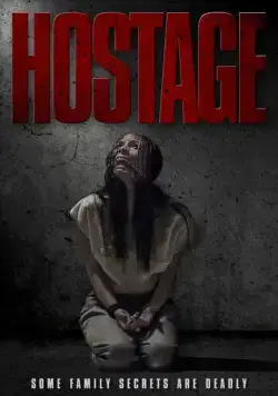 Заложник / Hostage (2020) фильм скачать через торрет бесплатно в хорошем качестве