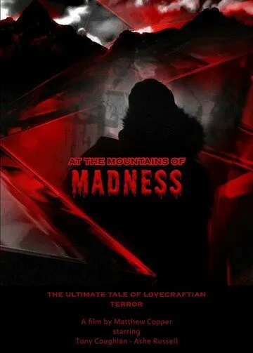 Хребты безумия / At the Mountains of Madness (2021) фильм скачать через торрет бесплатно в хорошем качестве