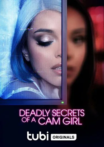 Смертельные секреты вебкам-модели / Deadly Secrets of a Cam Girl (2023) фильм скачать через торрет бесплатно в хорошем качестве