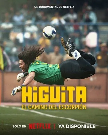 Higuita: El camino del Escorpión (2023) фильм скачать через торрет бесплатно в хорошем качестве