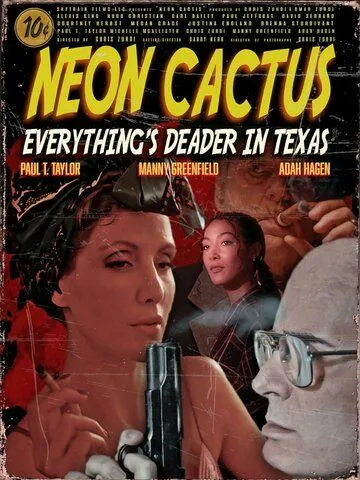 Неоновый кактус / Neon Cactus (2023) фильм скачать через торрет бесплатно в хорошем качестве