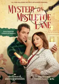 Тайна Омелового переулка / Mystery on Mistletoe Lane (2023) фильм скачать через торрет бесплатно в хорошем качестве