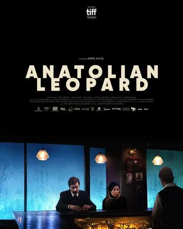 Анатолийский леопард / Anadolu Leopari (2021) фильм скачать через торрет бесплатно в хорошем качестве