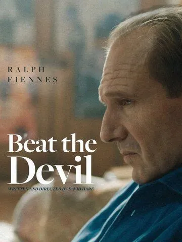 Побороть дьявола / Beat the Devil (2021) фильм скачать через торрет бесплатно в хорошем качестве