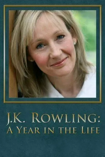 Мама Гарри Поттера / J.K. Rowling: A Year in the Life (2007) фильм скачать через торрет бесплатно в хорошем качестве