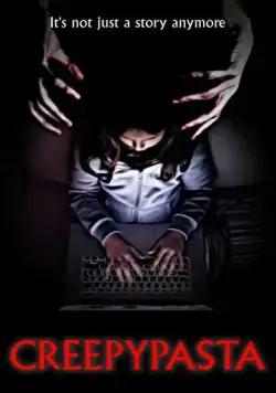 Крипипаста / Creepypasta (2023) фильм скачать через торрет бесплатно в хорошем качестве