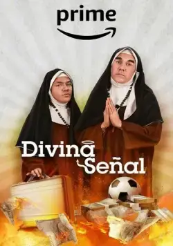 Divina Señal (2023) фильм скачать через торрет бесплатно в хорошем качестве
