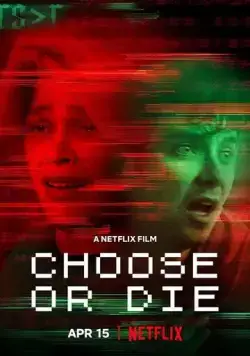 Смертельный выбор / Choose or Die (2022) фильм скачать через торрет бесплатно в хорошем качестве