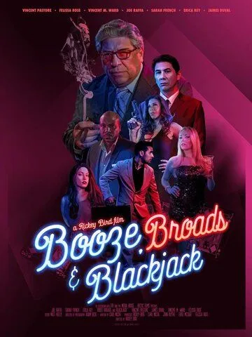 Бухло, бабы и блэкджек / Booze, Broads and Blackjack (2020) фильм скачать через торрет бесплатно в хорошем качестве