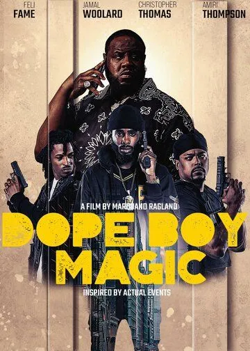 Магия барыг / Dope Boy Magic (2023) фильм скачать через торрет бесплатно в хорошем качестве