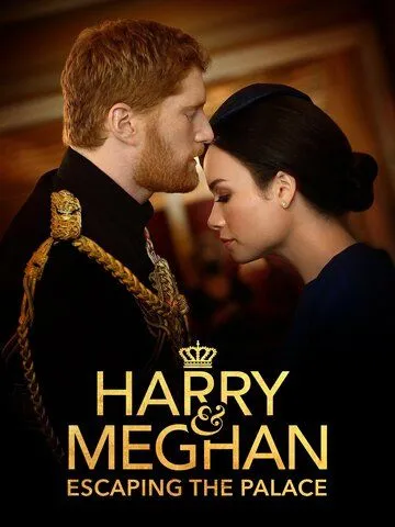 Гарри и Меган: Побег из дворца / Harry & Meghan: Escaping the Palace (2021) фильм скачать через торрет бесплатно в хорошем качестве
