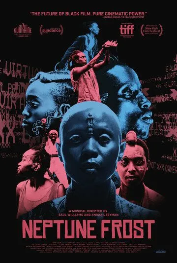 Ледяной Нептун / Neptune Frost (2021) фильм скачать через торрет бесплатно в хорошем качестве