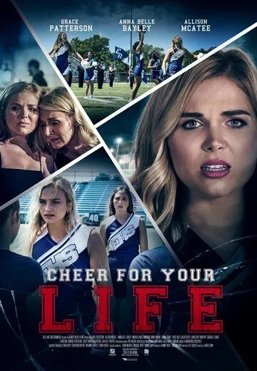 Неделя посвящения / Cheer for Your Life (2021) фильм скачать через торрет бесплатно в хорошем качестве